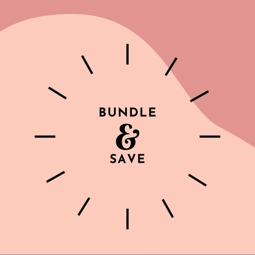 BUNDLE & SAVE!